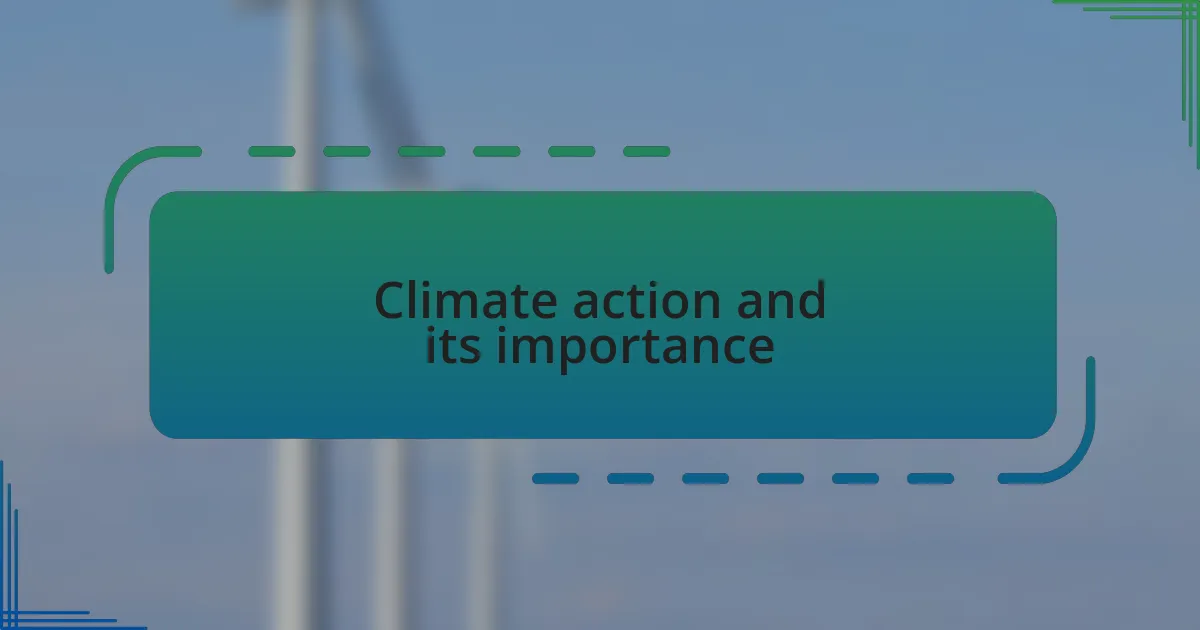 Climate action and its importance